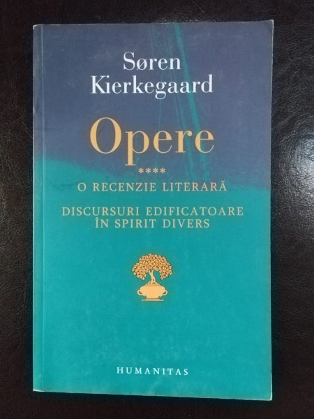 Soren Kierkegaard - Opere Vol 4