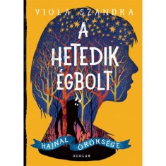 A hetedik &Eacute;gbolt - Viola Szandra