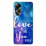 Husa compatibila cu Oppo A58 4G Silicon Gel Tpu Model Love Is All You Need