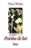 Poeme de lut - Ana Herta