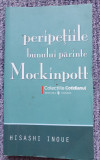 PERIPETIILE BUNULUI PARINTE MOCKINPOTT - HISASHI INOUE, 2008, 200 pag