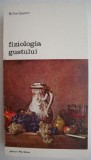 Fiziologia gustului - Brillat Savarin - Carte
