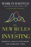 The New Rules of Investing: Wealth Strategies for Our Turbulent Times