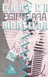 Cartea Egipteană a Morților, Sophia, Ed. 1993, Colectia Pamir, 303 Pagini, Limba Romana
