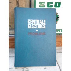 CENTRALE ELECTRICE, PROBLEME , AURELIU LECA