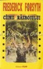 Ciinii Razboiului - Frederick Forsyth, Thriller, Editura Olimp, 1993, Romana, Roman