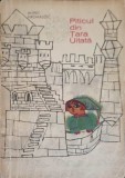 Piticu&#039; din Tara Uitată - Ahmet Hromadzić, 1959, Ed. Tineretului, Carte Povesti Copii, Limba Romana, Necartonata