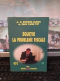 Grigore Lăcrița, Radu Vasile Pop, Soluții la probleme fiscale, Buc. 2013, 126