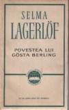 Selma Lagerlof - Povestea lui Gosta Berling