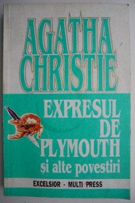 Expresul de Plymouth si alte povestiri &amp;ndash; Agatha Christie foto