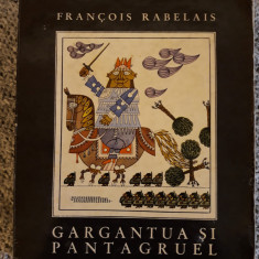 GARGANTUA SI PANTAGRUEL- FRANCOIS RABELAIS