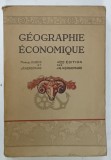 GEOGRAPHIE ECONOMIQUE par MARCEL DUBOIS et J.G. KERGOMARD , 1934 , PREZINTA URME DE UZURA SI DE INDOIRE