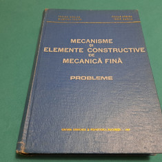 MECANISME ȘI ELEMENTE CONSTRUCTIVE DE MECANICĂ FINĂ *PROBLEME / TRAIAN V. DEMIAN