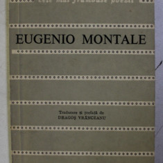 CELE MAI FRUMOASE POEZII , POEME ALESE de EUGENIO MONTALE , 1983