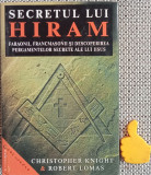 Secretul lui Hiram Faraonii, francmasonii Christopher Knight, Robert Lomas