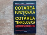 COTAREA FUNCTIONALA SI COTAREA TEHNOLOGICA - INTERPRETARI MODERNE de MIRCEA G.V. STETIU si ION D. LAZARESCU , 1999