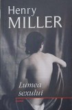 Lumea sexului - Henry Miller