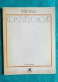 Petre Stoica &ndash; Coplesit de glorie ( prima editie )
