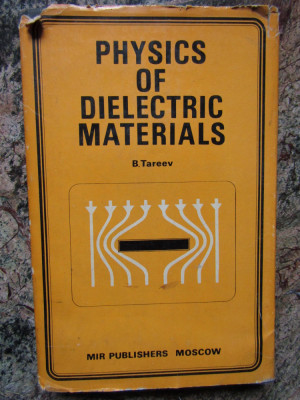 B. Tareev - Physics of dielectric materials foto