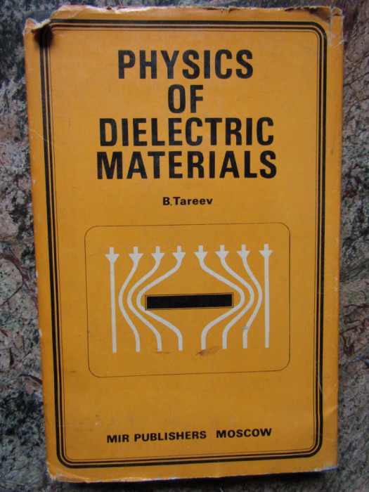 B. Tareev - Physics of dielectric materials