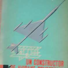 A.S. IAKOVLEV - UN CONSTRUCTOR DE AVIOANE POVESTEȘTE