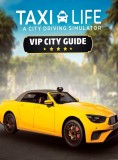 Taxi Life A City Driving Simulator Vip City Guide