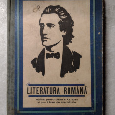 LITERATURA ROMANA - MANUAL PENTRU CLASA A X-A LICEU - ANUL 1968
