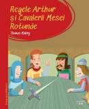 Cumpara ieftin Prima mea biblioteca. Regele Arthur si Cavalerii Mesei Rotunde (vol. 37)