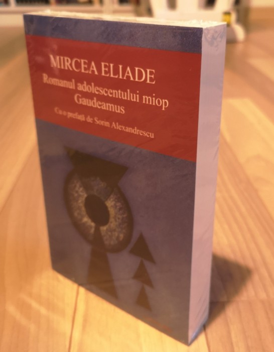 Romanul adolescentului miop - Gaudeamus