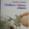 Ordinea viitoare a lumii &ndash; Andrei Marga