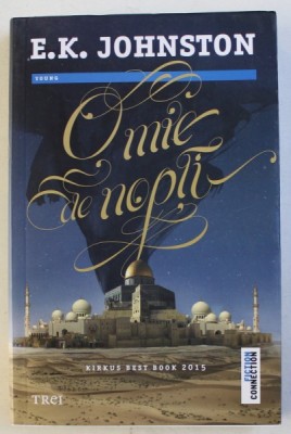 O MIE DE NOPTI de E.K. JOHNSTON , 2016 foto