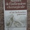 MANUEL DE L&#039;INFIRMIERE CHIRURGICALE ET DE L&#039;INFIRMIERE PANSEUSE (CARTE IN LIMBA FRANCEZA)