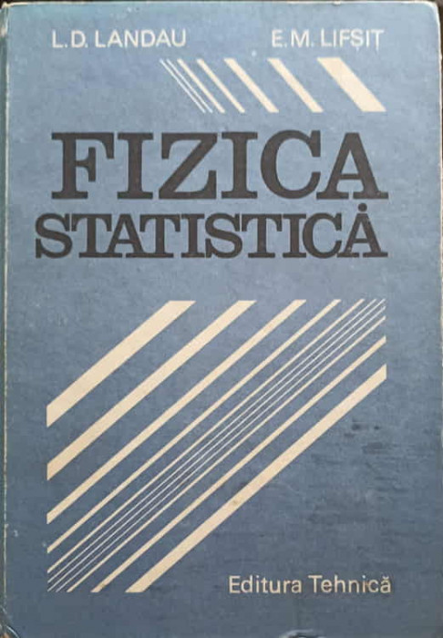 FIZICA STATISTICA-L.D. LANDAU, E.M. LIFSIT