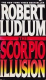 Carte in limba engleza: Robert Ludlum - The Scorpio Illusion