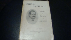 N. Zaharia - Mihail Eminescu . Vieata si opera sa - ed. Socec 1923 foto