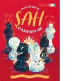 Cum sa devii campion de sah. Invata elementele de baza de la un profesionist - Brian Lambert, James Canty al III-lea