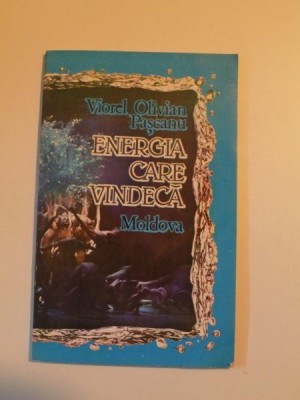 ENERGIA CARE VINDECA de VIOREL OLIVIAN PASCANU , 1993 foto