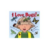 I Love Bugs!
