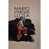 Mario Vargas Llosa - O mie si una de nopti (Editia: 2013)