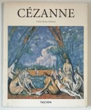 PAUL CEZANNE , 1839 - 1906 , LA PERE DE L &#039; ART MODERNE par ULRIKE BECKS - MALORNY , 2016