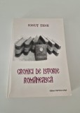 Ionut Tene Cronici de istorie romaneasca Carte cu autograf