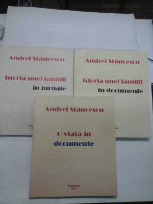 ISTORIA UNEI FAMILII IN JURNALE - Andrei Stancescu foto