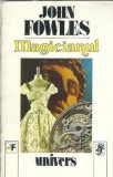 Magicianul John Fowles Editura Univers Literatura Clasica Roman Coperta Cartonata 1994 Stare Buna