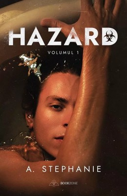 Hazard Vol. 1, A. Stephanie - Editura Bookzone foto