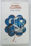 EVA LUNA de ISABEL ALLENDE , 1988 * TEXT IN LIMBA ITALIANA