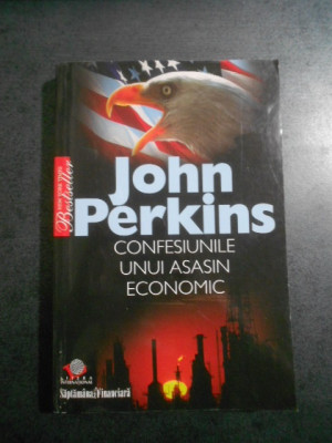 John Perkins - Confesiunile unui asasin economic (2007) foto