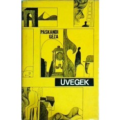 Paskandi Geza - Uvegek