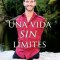 Una Vida Sin Lamites / Life Without Limits