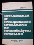 Exploatarea si intretinerea lucrarilor de imbunatatiri funciare- I. Magdalina, C. Cismaru