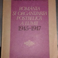 Valeriu Florin Dobrinescu - Romania si organizarea postbelica a lumii (1988)